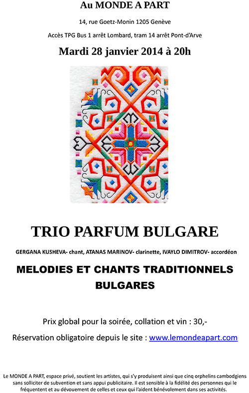 « TRIO PARFUM BULGARE » GERGANA KUSHEVA- chant, ATANAS MARINOV- clarinette, IVAYLO DIMITROV- accordéon MELODIES ET CHANTS TRADITIONNELS BULGARES