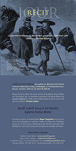 « Récit » La première ascension du Mont-Blanc par Jacques Balmat en 1786 comédien Vincent Aubert le jeudi 3 avril 2014 à 20h00, Galerie Anton Meier