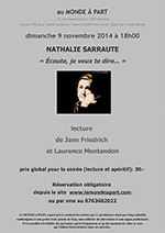 "Ecoute, je veux te dire..." de Nathalie SARRAUTE = lecture avec Jane FRIEDRICH et Laurence MONTANDON  dimanche 9 novembre 2014 à 19h00