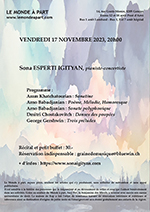Sona ESPERTI IGITYAN, pianiste-concertiste  Vendredi 17 novembre 2023, 20h00  Récital et petit buffet : 30.- Réservation indispensable : grainedemusique@bluewin.ch