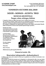 " MUSICAS ARGENTINAS "  SOLER – KOHAN – ACOSTA TRIO  VENDREDI 4 OCTOBRE 2024, 20h00