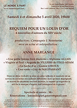 "Requiem pour un louis d'or", 4 nouvelles d’auteurs du XIXe siècle, une 4ème production après 3 magnifiques succès au Monde à part mise en scène et interprétation : Anne MARLANGE Samedi 4 et dimanche 5 avril 2020 à 19 heures Spectacle et verrée : 30.- Réservations obligatoires : lemondeapart.geneve@gmail.com